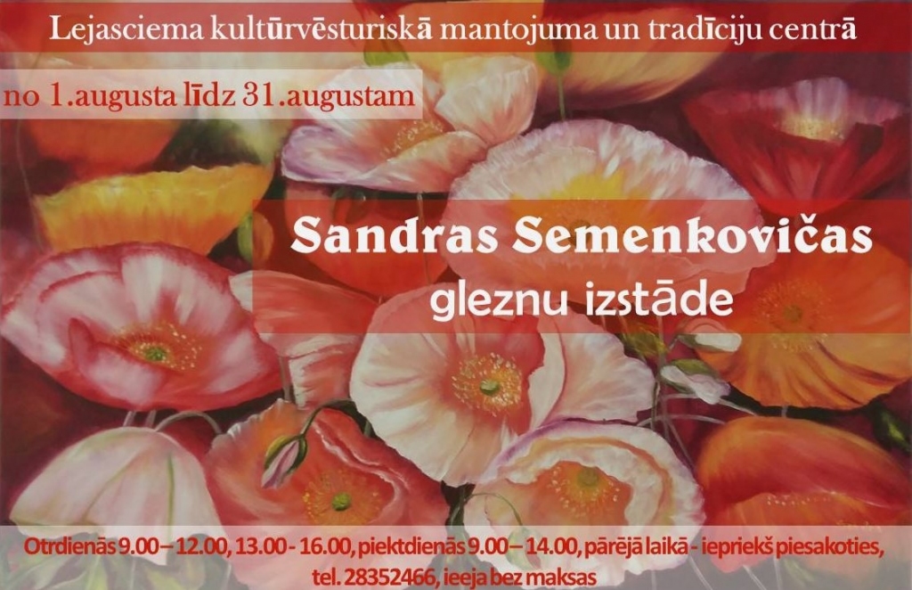 Lejasciemā -  Sandras Semenkovičas gleznu izstāde