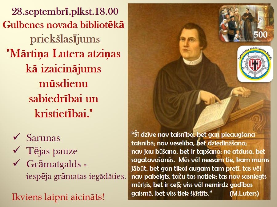 Gulbenes novada bibliotēkā - priešlasījums "Mārtiņa Lutera atziņas kā izaicinājums mūsdienu sabiedrībai un kristietībai"