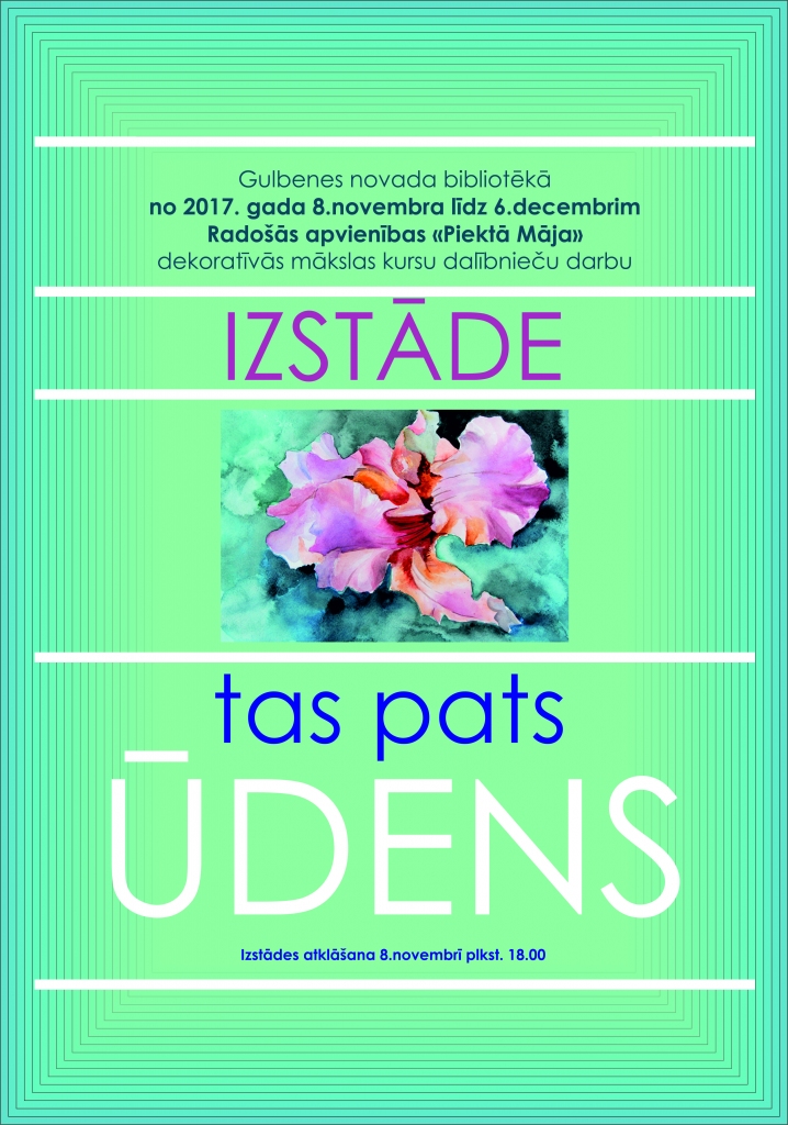 Bibliotēkā atklās izstādi Radošās apvienības "Piektā māja" izstādi "tas pats ŪDENS"