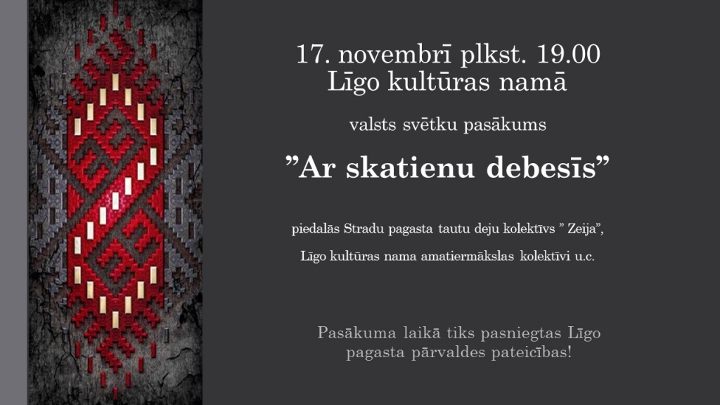  Līgo kultūras namā - valsts svētku pasākums