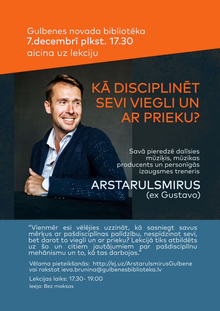 Bibliotēka aicina uz lekciju "Kā disciplinēt sevi viegli un ar prieku?"