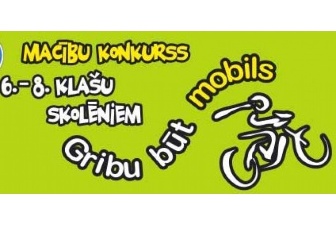 Konkursā „Gribu būt mobils” piedalās arī komandas no mūsu novada