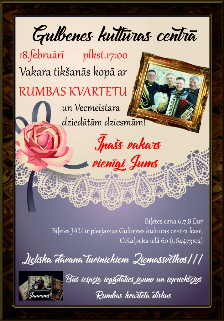 Gulbenes kultūras centrā - "Rumbas" kvarteta  koncerts