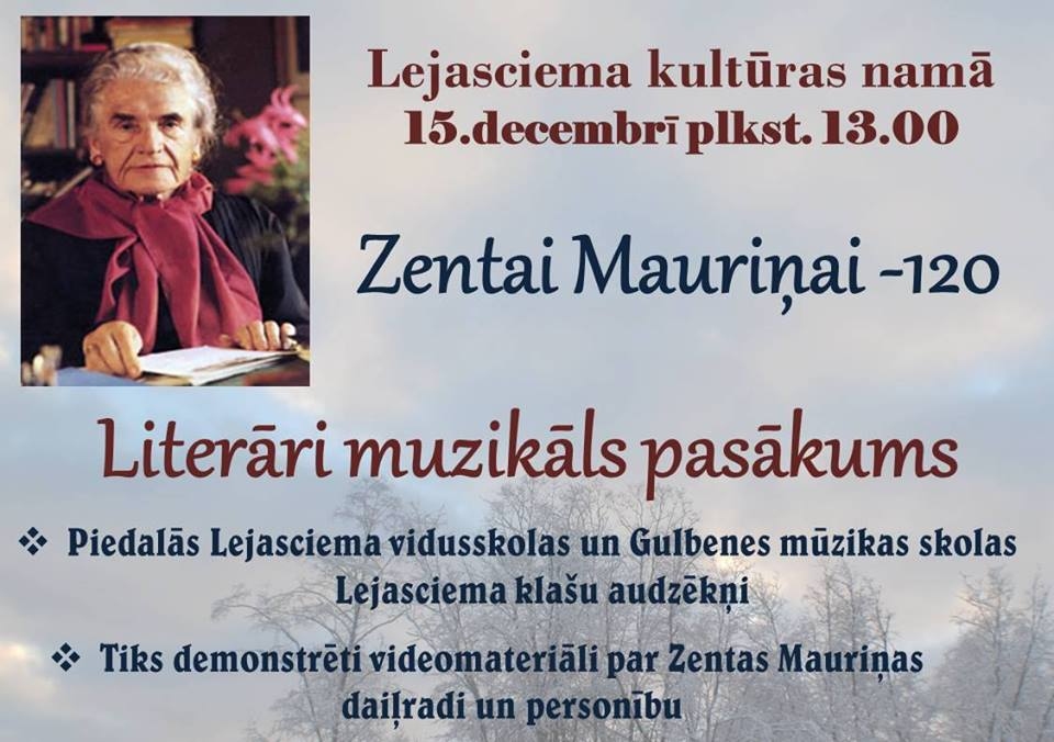 Lejasciemā - literāri muzikāls pasākums "Zentai Mauriņai - 120"