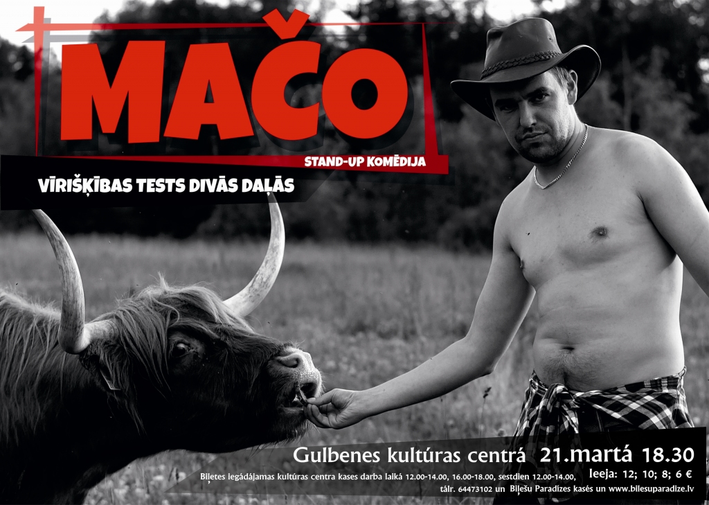 Gulbenes kultūras centrā - stand up komēdija "Mačo"