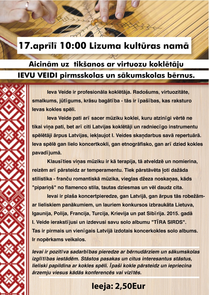 Lizumā aicina tiekties ar virtuozu koklētāju Ievu Veidi