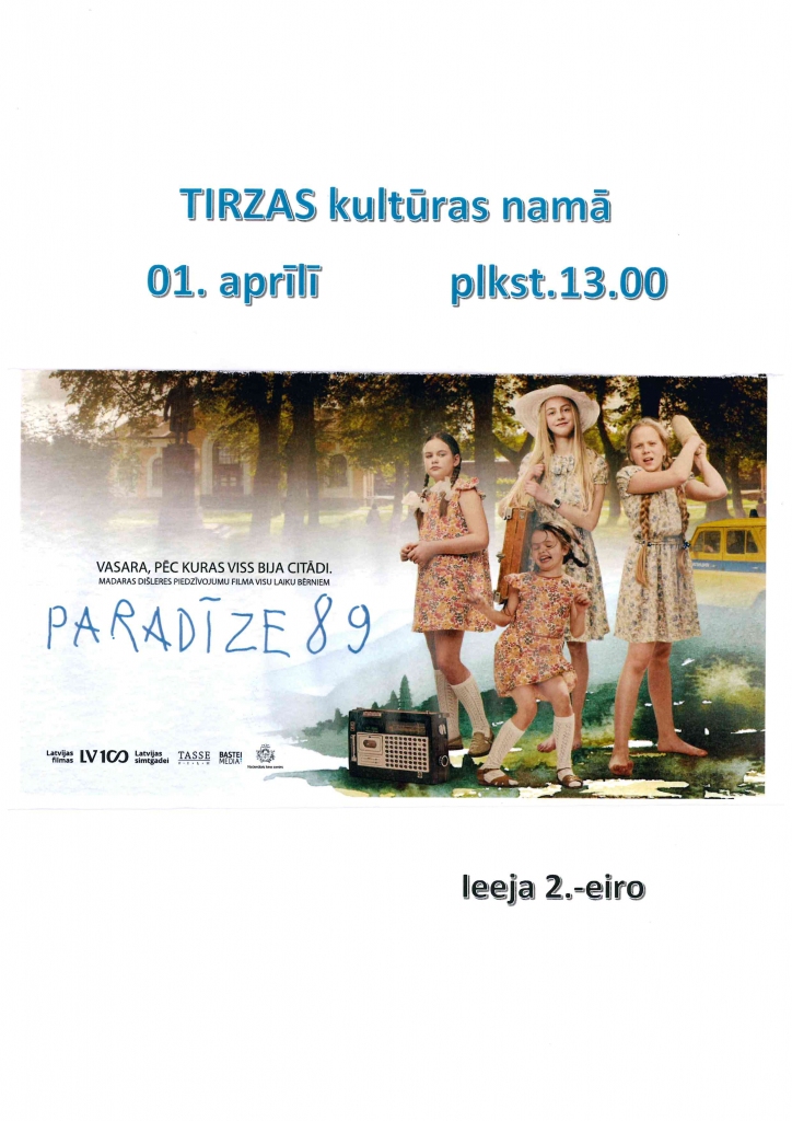Tirzas kultūras namā - kinofilma "Paradīze '89"
