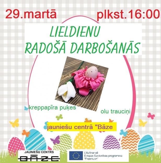 Jauniešu centrā "Bāze" - Lieldienu radošā darbnīca