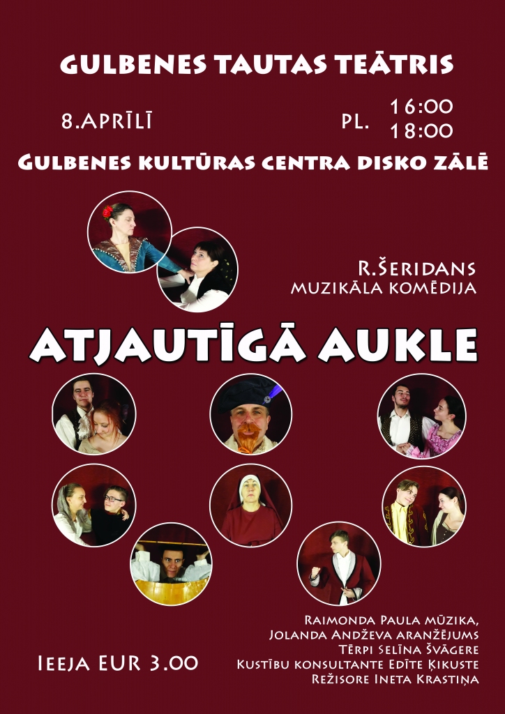 Gulbenes Tautas teātra pirmizrāde R.Šeridans "Atjautīgā aukle"