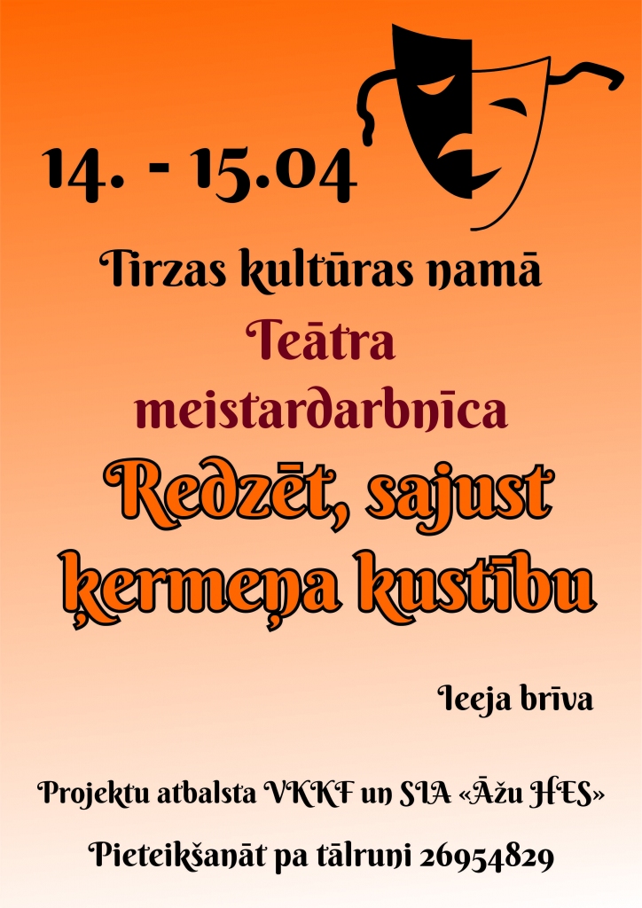 Tirzas kultūras namā - Teātra meistardarbnīca