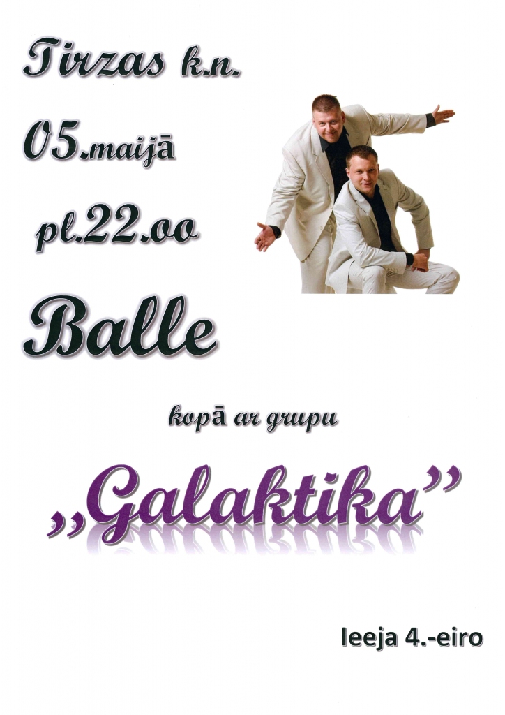 Tirzā - balle kopā ar grupu "Galaktika"