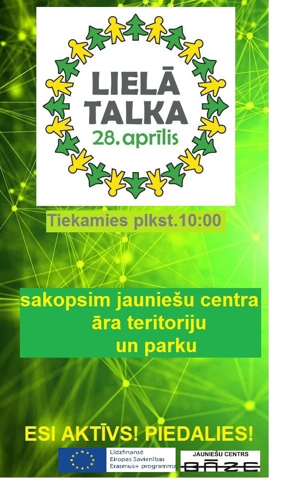 Pie "Bāzes" pulcēsies uz Lielo Talku