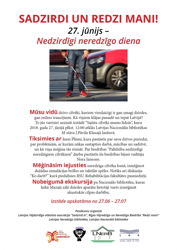Sadzirdi un redzi mani! 27.jūnijs - Pasaules Nedzirdīgi-neredzīgo diena