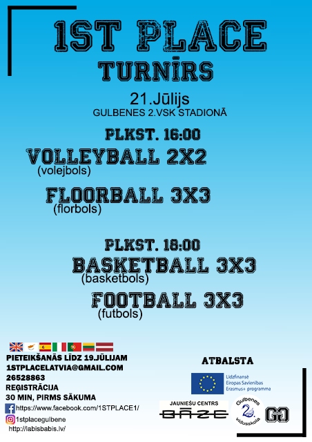 Notiks "1st Place" dažādu sporta veidu turnīrs