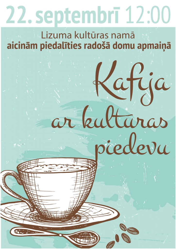 Lizumā - "Kafija ar kultūras piedevu"