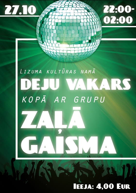 Lizumā - deju vakars kopā ar grupu "Zaļā gaisma"