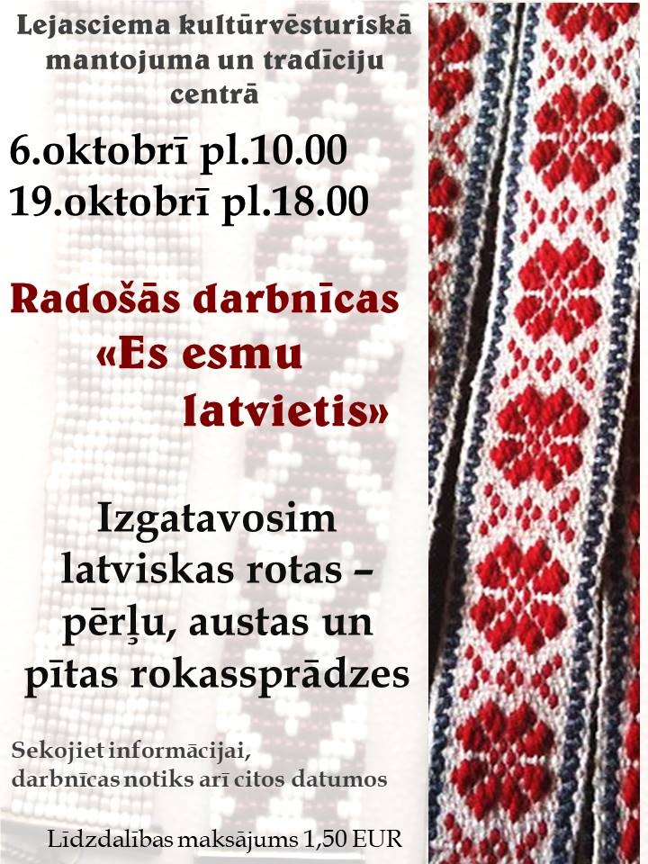 Lejasciemā - radošās darbnīcas "Es esmu latvietis"
