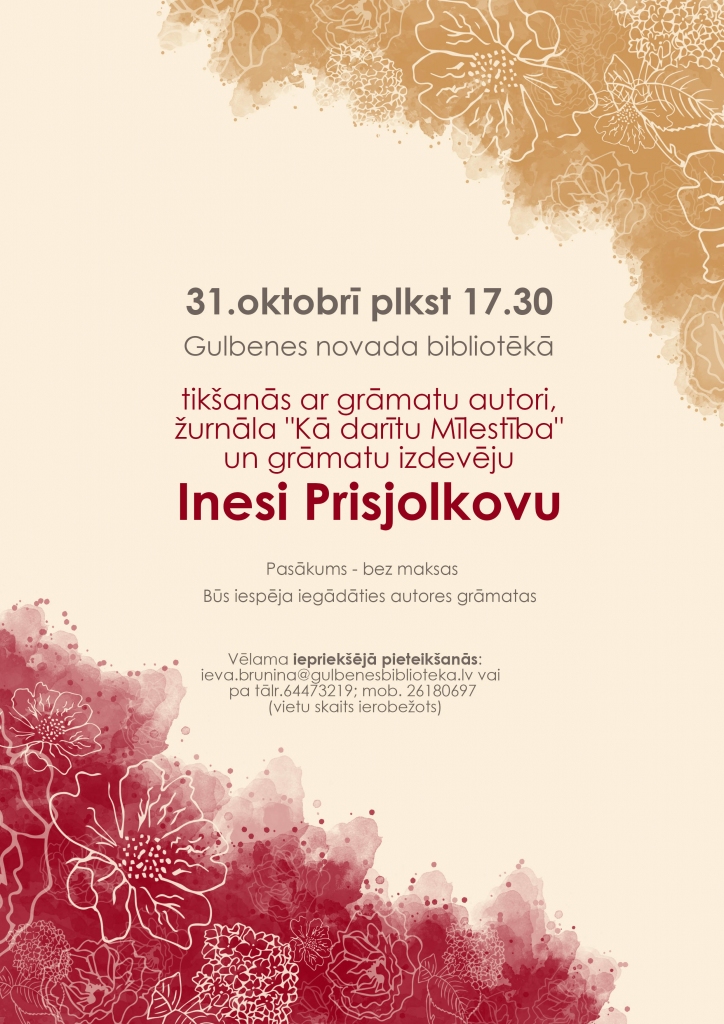 Bibliotēkā - tikšanās ar  Inesi Prisjolkovu