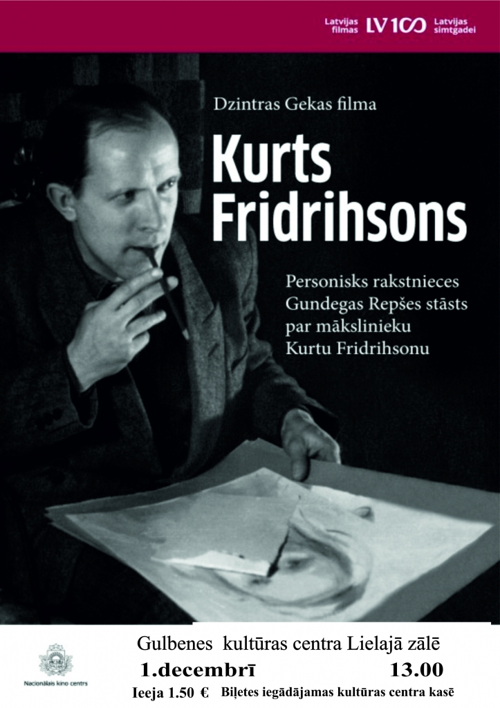 Dzintras Gekas dokumentālā filma "Kurts Fridrihsons"