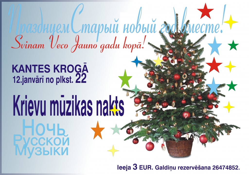 Kantes krogā - Krievu mūzikas nakts "Svinam Veco Jauno gadu kopā"