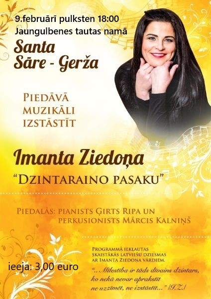 Jaungulbenē - Santa Sāre -Gerža ar Imanta Ziedoņa "Dzintaraino pasaku"