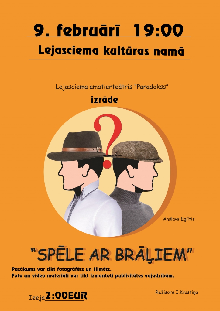 Lejasciemā - izrāde "Spēle ar brāļiem"