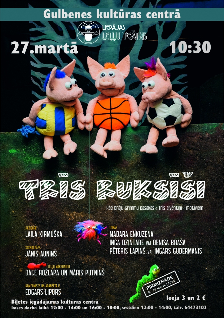 Liepājas leļļu teātra viesizrāde bērniem "3 ruksīši"