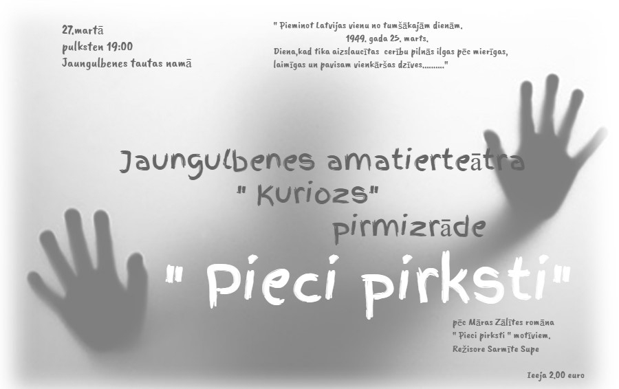 Jaungulbenē - pirmizrāde "Pieci pirksti"
