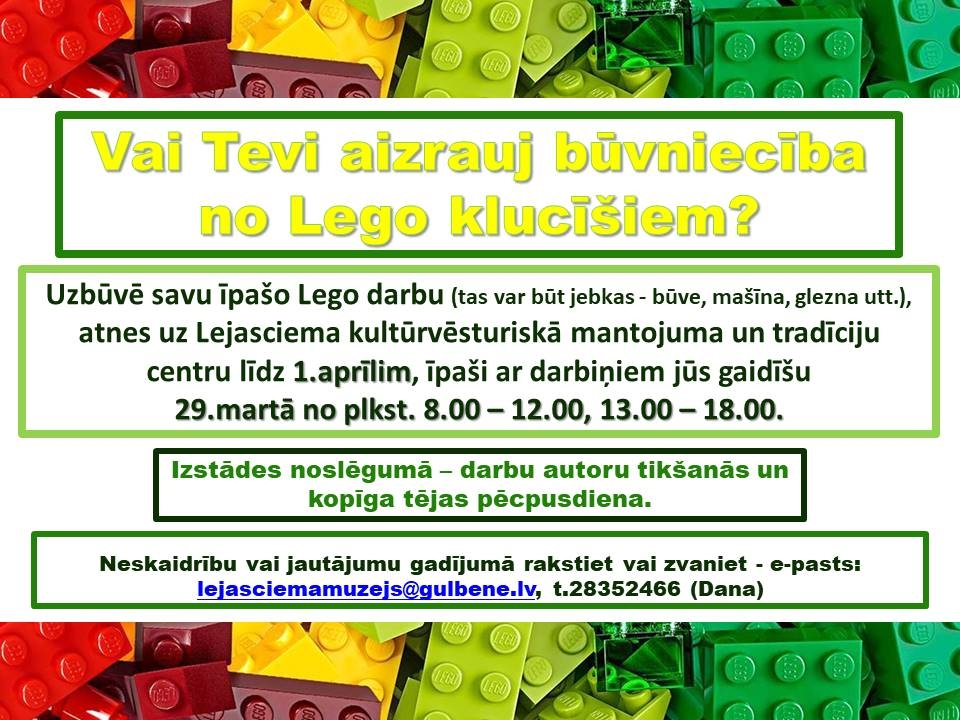 Būvē no Lego klucīšiem un piedalies izstādē!