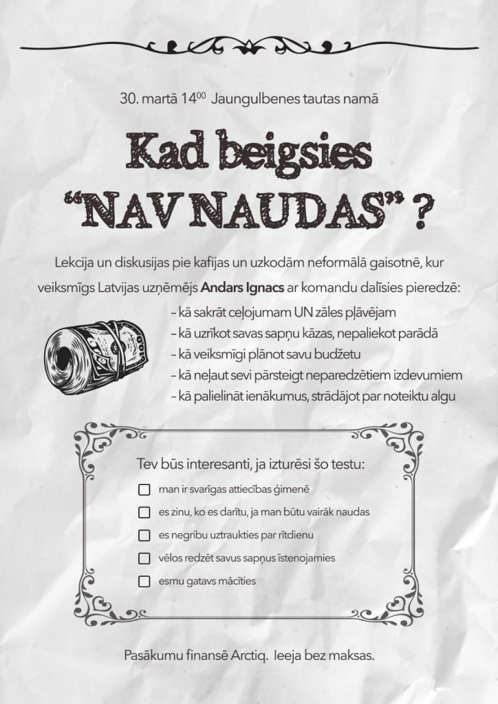 Jaungulbenē - lekcija "Kad beigsies "Nav naudas!"?"