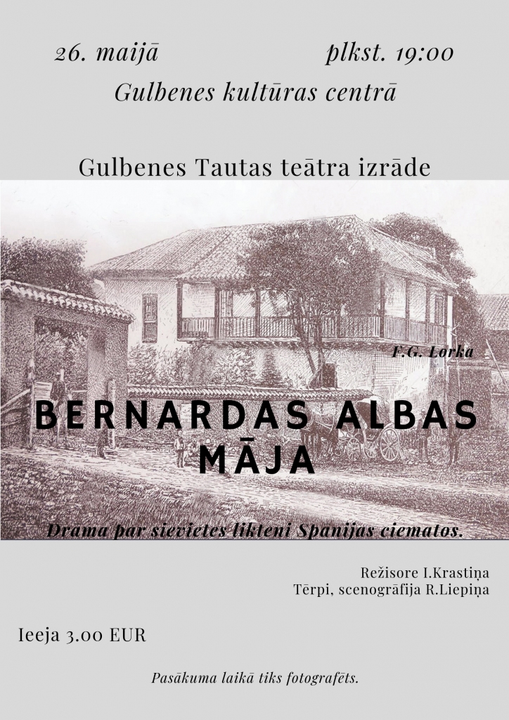 Gulbenes Tautas teātra izrāde "Bernardas Albas māja"