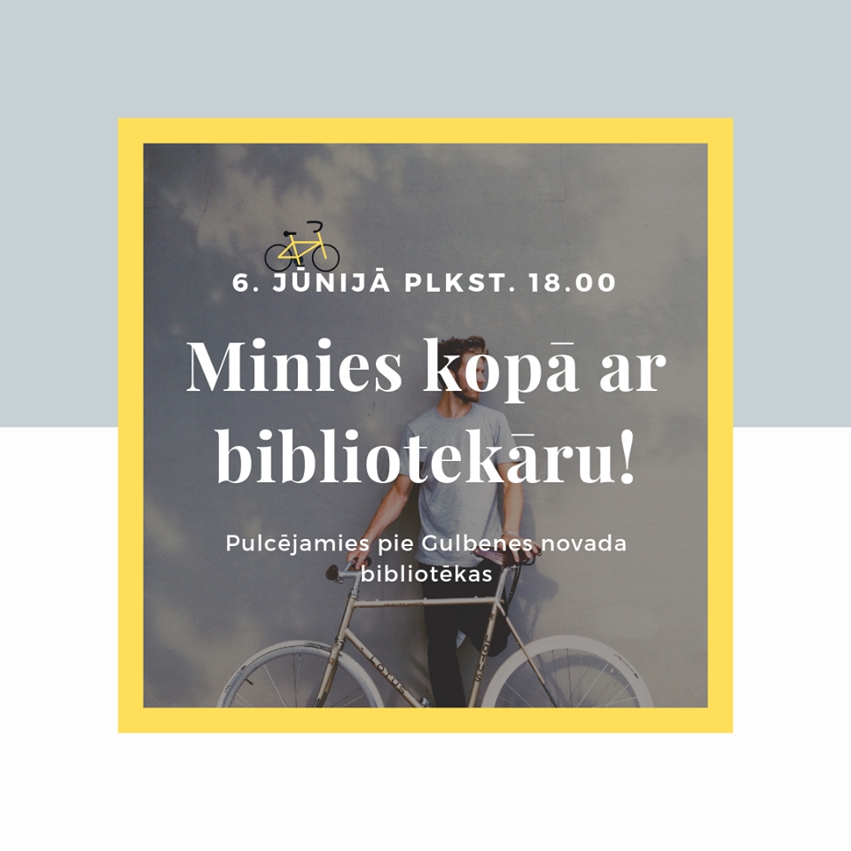 Gulbenes novada bibliotēka aicina veloizbraucienā pa Gulbeni
