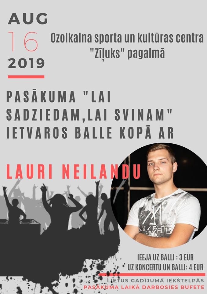 Ozolkalnā - balle kopā ar Lauri Neilandu