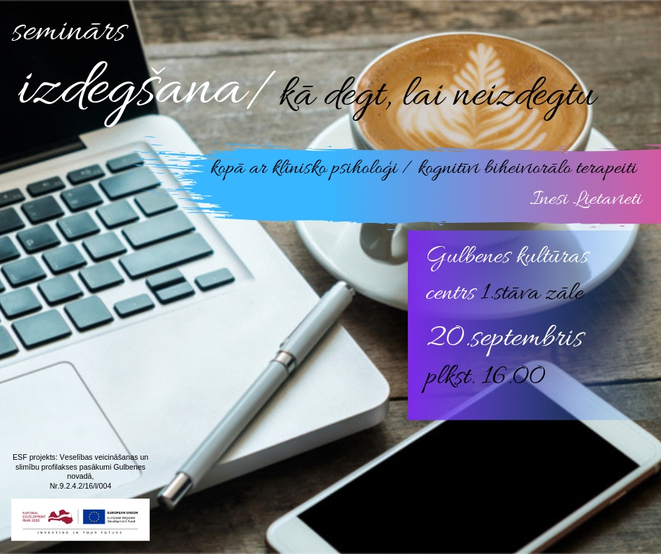 Seminārs "Izdegšana / kā degt, lai neizdegtu"
