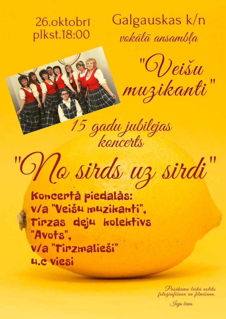 Galgauskā - "Veišu muzikantiem" 15 gadu jubilejas koncerts "No sirds uz sirdi"