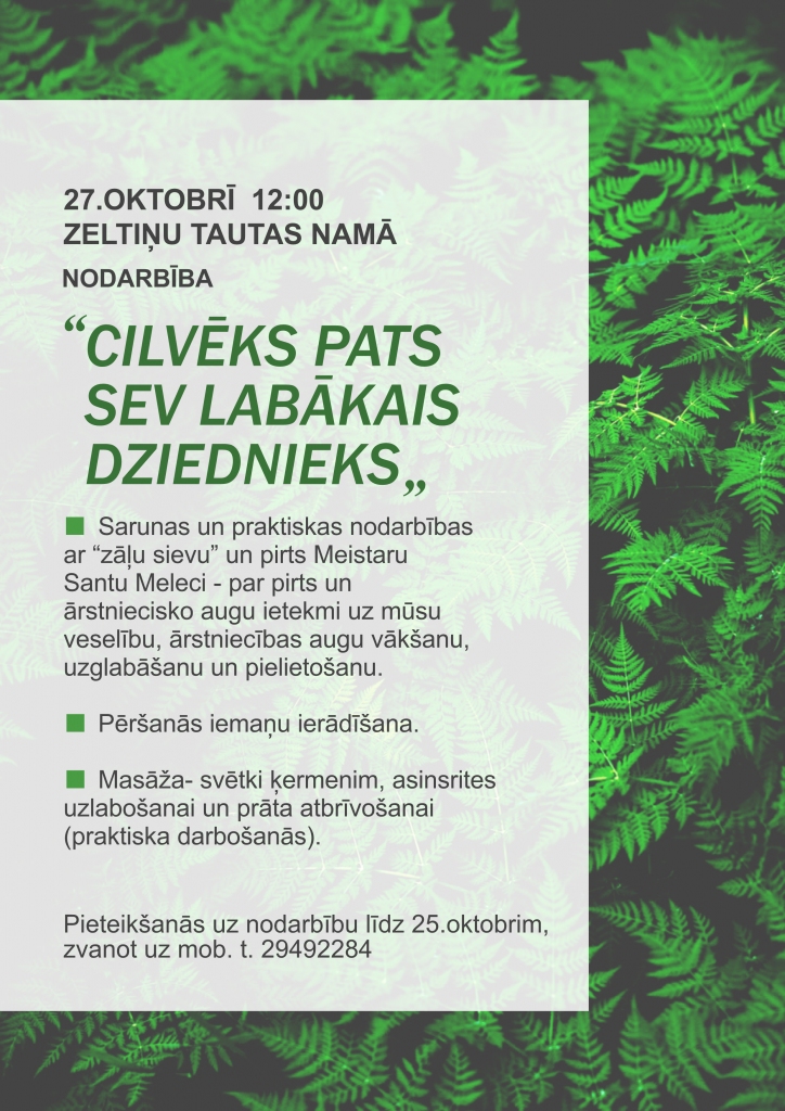 Zeltiņos - nodarbība "Cilvēks pats sev labākais dziednieks" 