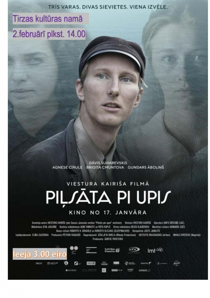 Tirzā - Viestura Kairiša spēlfilma "Piļsāta pi upis"