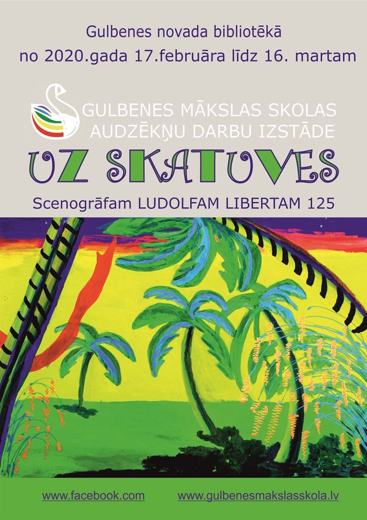 Gulbenes novada bibliotēkā - izstāde “Uz skatuves” (scenogrāfam Ludolfam Libertam – 125) 