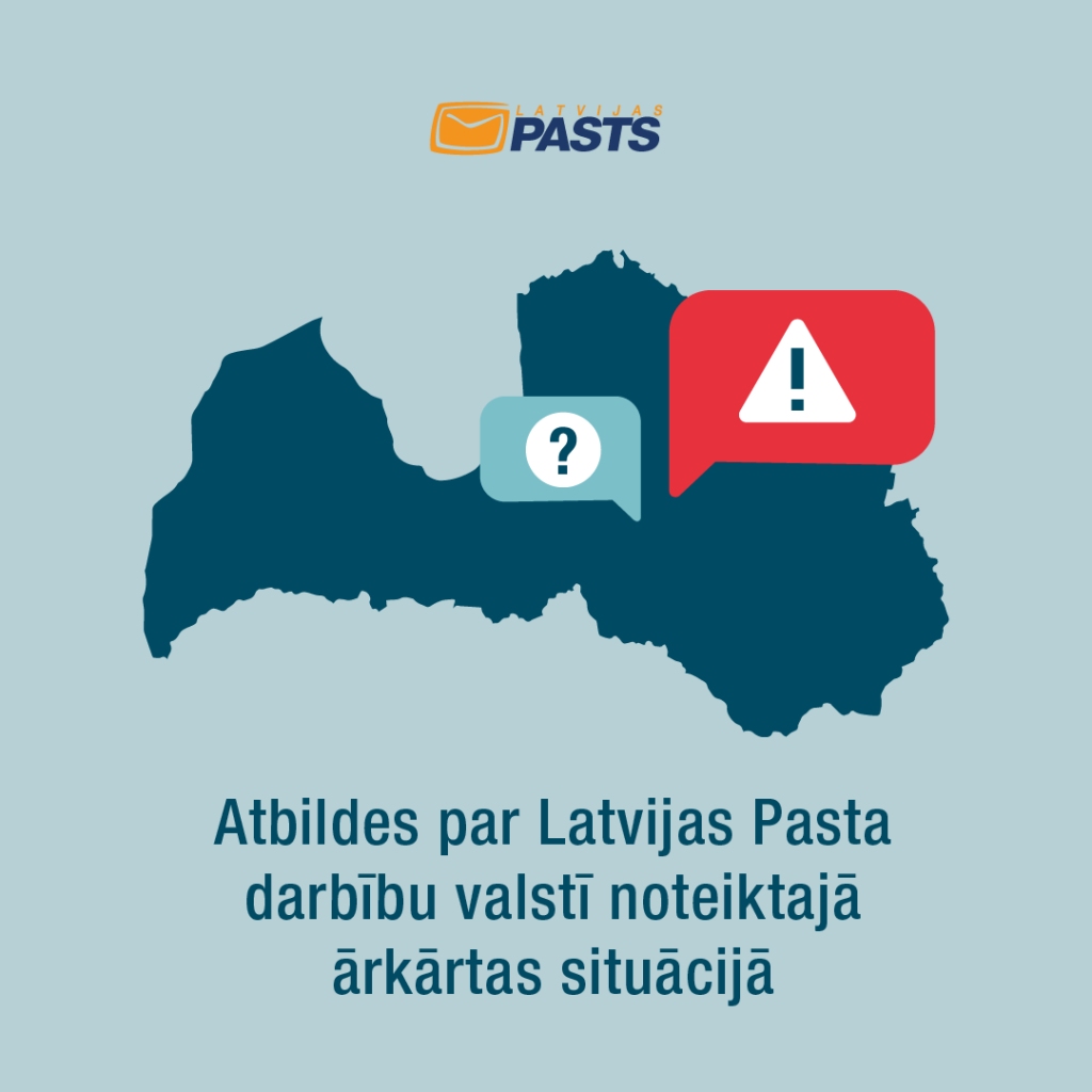 "Latvijas Pasts": biežāk uzdotie jautājumi un atbildes ārkārtas situācijas apstākļos sakarā ar COVID-19 izplatību un noteiktajiem ierobežojumiem