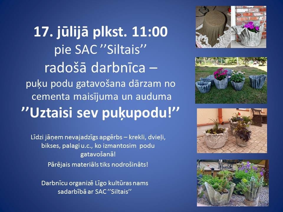 Radošā darbnīca "Puķu podu gatavošana dārzam no cementa maisījuma un auduma"