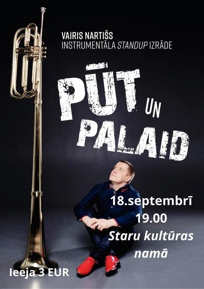 Varis Nartišs instrumentālā “standup” izrādē “Pūt un palaid”