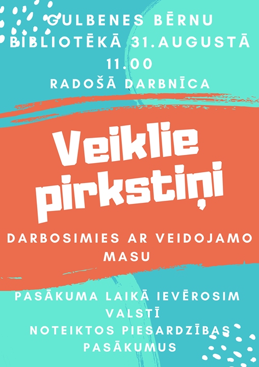 Radošā darbnīca “Veiklie pirkstiņi”