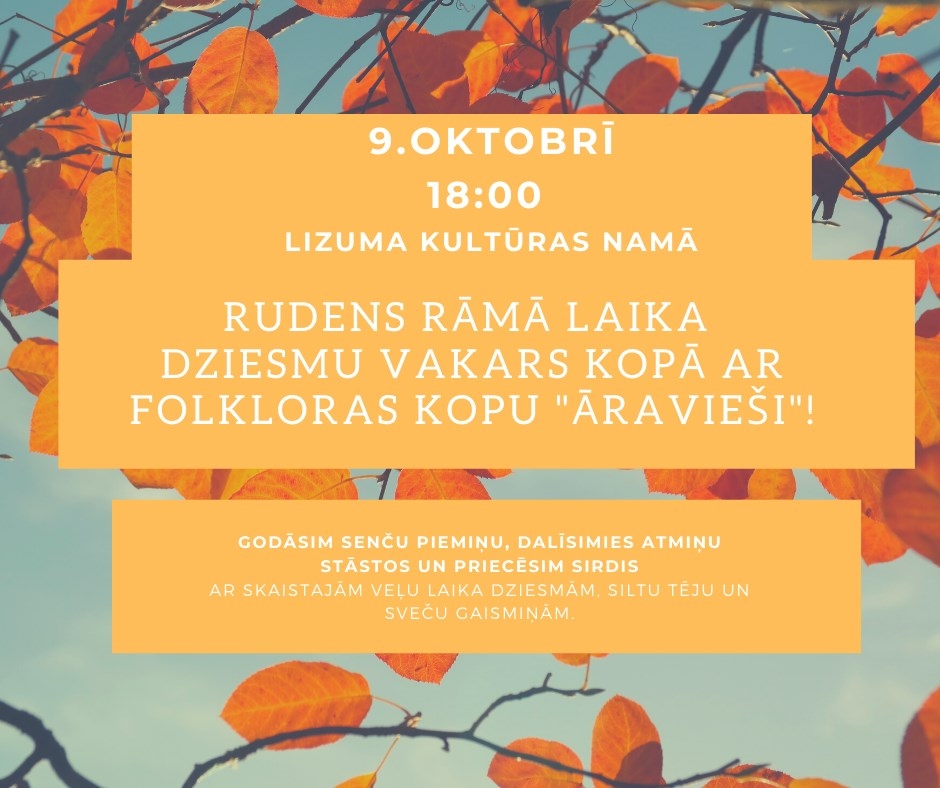 Rudens rāmā laika dziesmu vakars kopā ar folkloras kopu “Āravieši