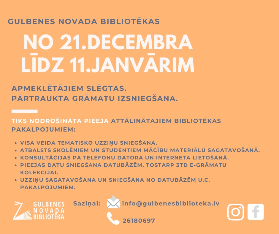 Gulbenes novada bibliotēkas no 21.decembra līdz 11.janvārim klātienē neapkalpos