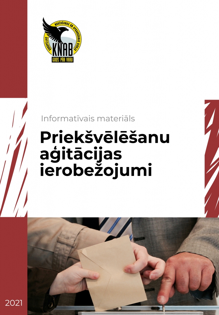 KNAB atgādina: administratīvo resursu izmantošana priekšvēlēšanu aģitācijā ir aizliegta