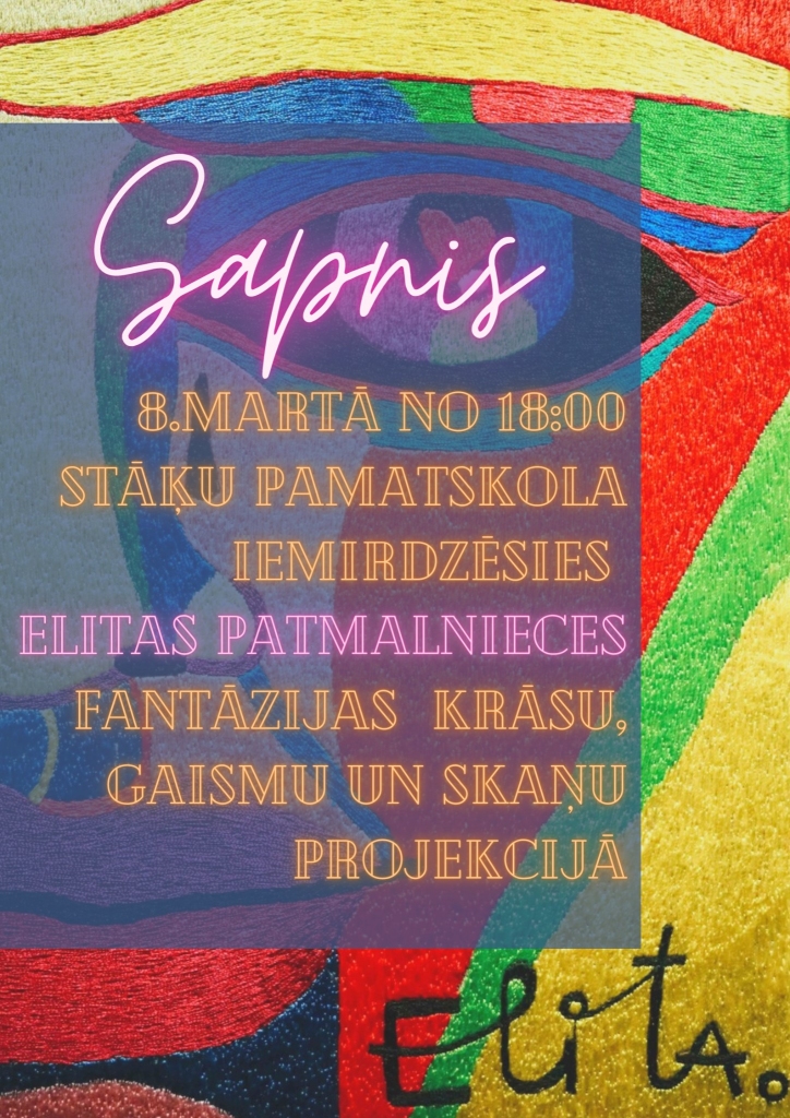 Elitas Patmalnieces fantāzijas videoprojekcijā "Sapnis" 