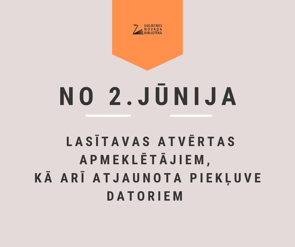 Gulbenes novada bibliotēkās darbu atsāk lasītavas